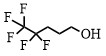 4,4,5,5,5-pentafluoropentanol