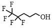 4,4,5,5,5-五氟戊醇